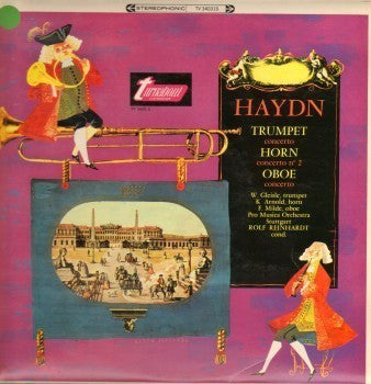 Haydn*, Rolf Reinhardt : Trumpet Concerto / Horn Concerto No. 2 / Oboe Concerto (LP, Album)