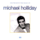 Michael Holliday : EMI Presents The Magic Of (CD, Comp)