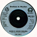 Brothers In Rhythm : Such A Good Feeling (7", Single, Sil)