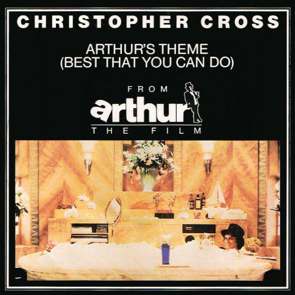 Christopher Cross : Arthur's Theme (Best That You Can Do) (7", Single, Pap)