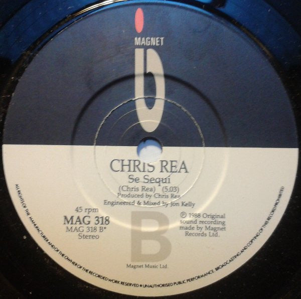 Chris Rea : Que Sera (7", Single)