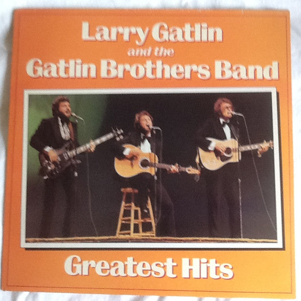 Larry Gatlin & The Gatlin Brothers : Greatest Hits (LP, Comp)