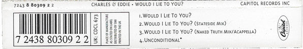 Charles & Eddie : Would I Lie To You? (CD, Single)