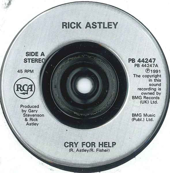 Rick Astley : Cry For Help (7", Single, Inj)