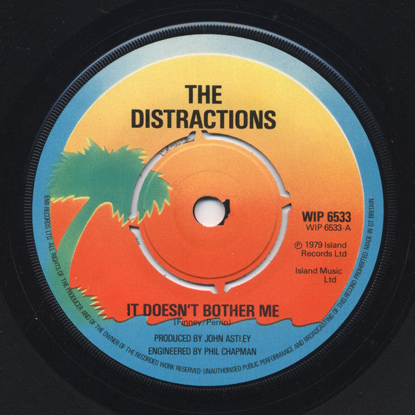 The Distractions : It Doesn't Bother Me (7")