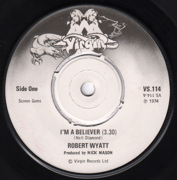 Robert Wyatt : I'm A Believer (7", Single)