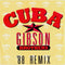 Gibson Brothers : Cuba ('88 Remix) (7", Single)