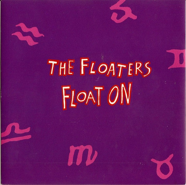 The Floaters : Float On (7", Single)