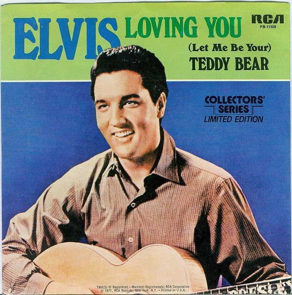 Elvis Presley : Loving You / (Let Me Be Your) Teddy Bear (7", Single, Mono, Ltd, RE, Styrene, Ter)