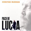 Paco De Lucía : Cositas Buenas (CD, Album, RE, RP)