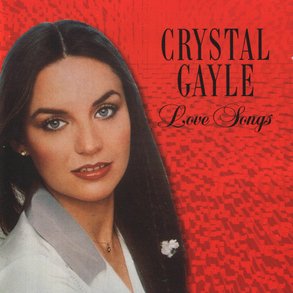 Crystal Gayle : Love Songs (CD, Comp, RE)
