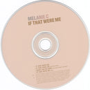 Melanie C : If That Were Me (CD, Single, Enh)