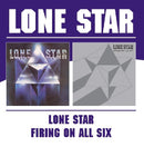 Lone Star (2) : Lone Star / Firing On All Six (CD, Album, Comp, RE)