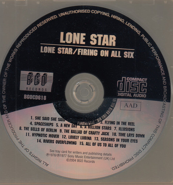 Lone Star (2) : Lone Star / Firing On All Six (CD, Album, Comp, RE)