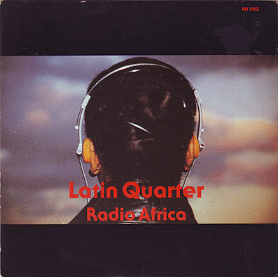 Latin Quarter : Radio Africa (7", Single)