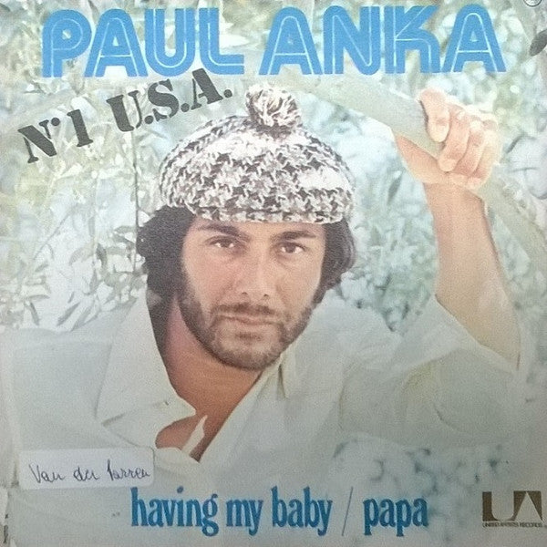 Paul Anka : (You're) Having My Baby / Papa (7", Single)