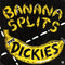 The Dickies : Banana Splits (7", Single, Yel)