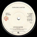 Carlene Carter : Love Is Gone (7", Single)