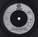 The Spencer Davis Group : Catch Me On The Rebop (7", Single)
