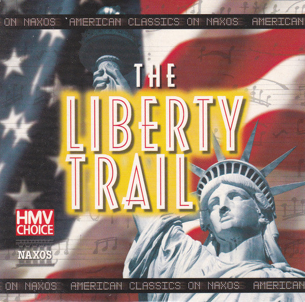 Various : The Liberty Trail: American Classics On Naxos (CD, Comp, Promo)