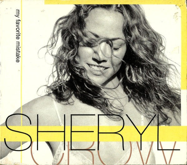 Sheryl Crow : My Favorite Mistake (CD, Single, Dig)