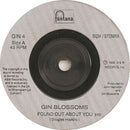 Gin Blossoms : Found Out About You (7", Ltd, Num)