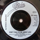 Altered Images : Don't Talk To Me About Love (7", Single, Blu)