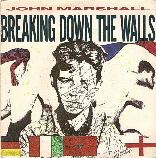 John Marshall (8) : Breaking Down The Walls (7", Single)