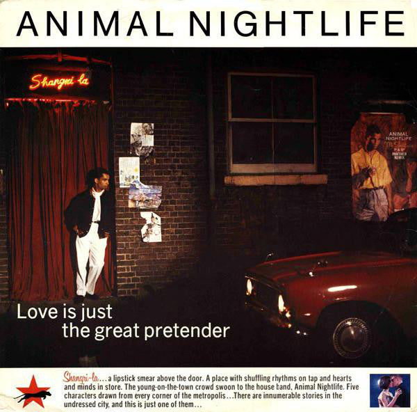 Animal Nightlife : Love Is Just The Great Pretender (12", Single)