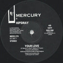 Hipsway : Your Love (12")