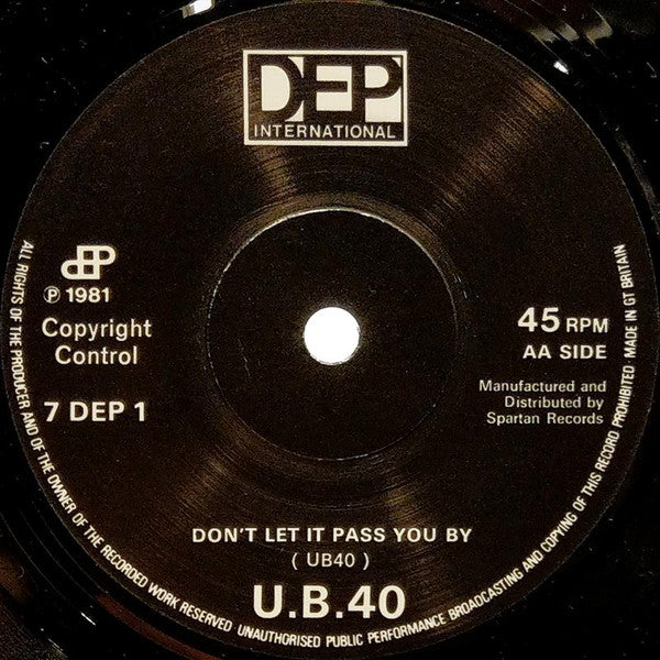 UB40 : Don't Slow Down / Don't Let It Pass You By (7", Single)