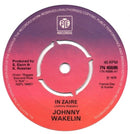 Johnny Wakelin : In Zaire (7", Single, Pus)