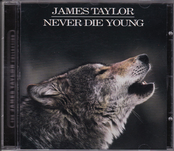 James Taylor (2) : Never Die Young (CD, Album, RE, RM)