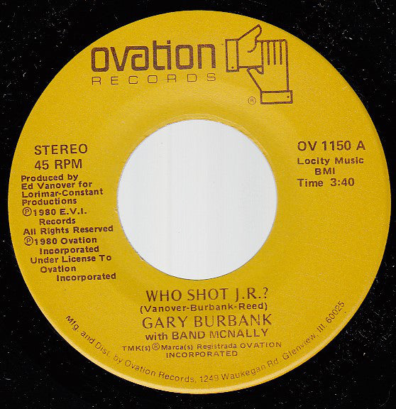 Gary Burbank With Band McNally / Tennessee Valley Authority : Who Shot J.R.? / Honkin' (7", Single)