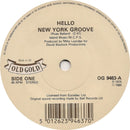 Hello : New York Groove / Tell Him (7", Single, Cre)