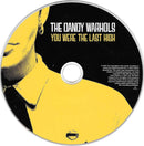 The Dandy Warhols : You Were The Last High (CD, Single, CD1)