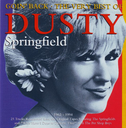 Dusty Springfield : Goin' Back - The Very Best Of Dusty Springfield (1962 - 1994) (CD, Comp, RM)
