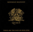 Queen : Bohemian Rhapsody / These Are The Days Of Our Lives (7", Single, Sol)