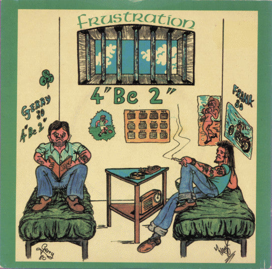 4" Be 2" : Frustration (7", Single)