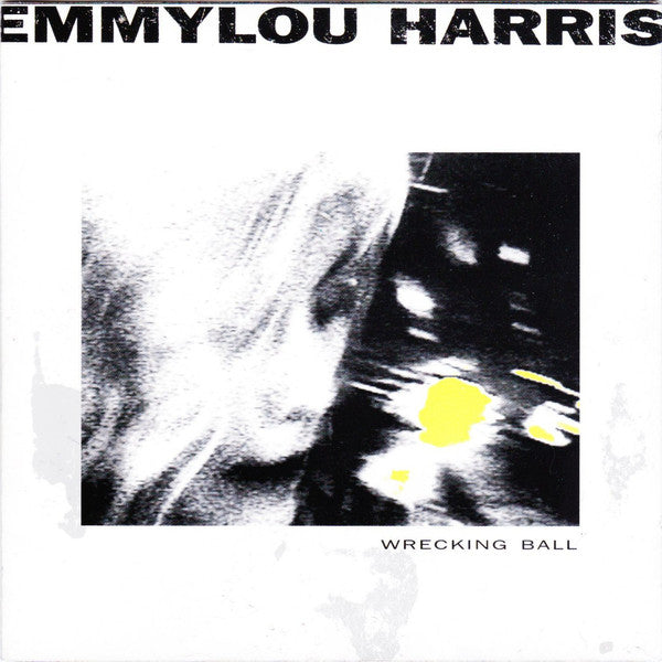 Emmylou Harris : Wrecking Ball (HDCD, Album)