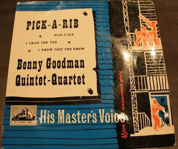 The Benny Goodman Quartet - The Benny Goodman Quintet : Pick-A-Rib (7", EP)