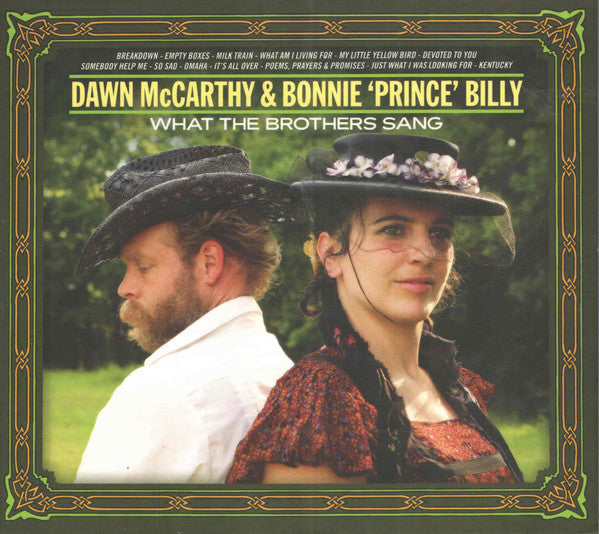 Dawn McCarthy & Bonnie 'Prince' Billy* : What The Brothers Sang (CD, Album)