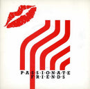 Passionate Friends : Passionate Friends (7", Single)