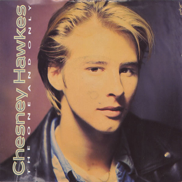 Chesney Hawkes : The One And Only (7", Single, Pap)