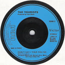 The Tourists : Don't Say I Told You So (7", Single, Blu)