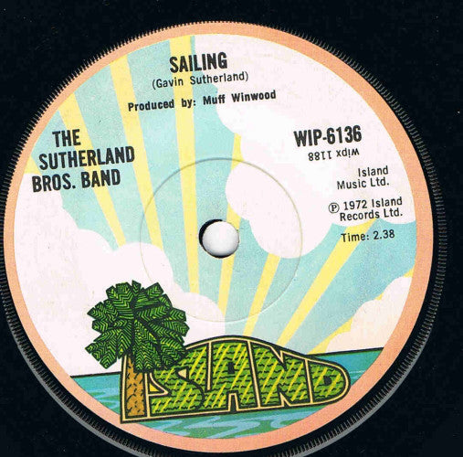 Sutherland Brothers : Sailing (7")