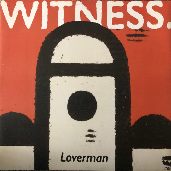 Witness (9) : Loverman (12")