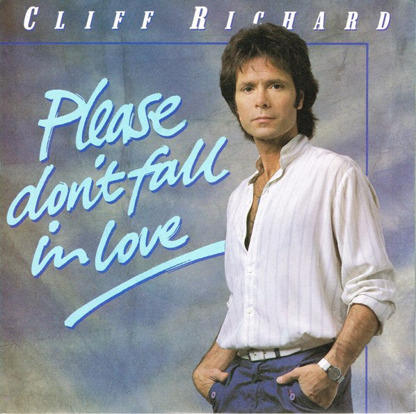 Cliff Richard : Please Don't Fall In Love (7", Single, Blu)