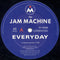 The Jam Machine : Everyday (12")