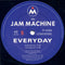 The Jam Machine : Everyday (12")